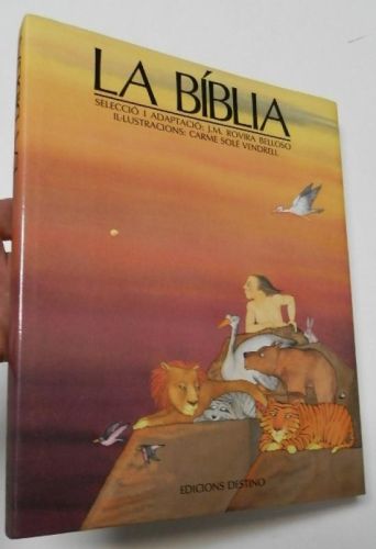 Portada del libro de La Bíblia (Selecció i adaptació: J.M. Rovira Belloso. Il·lustracions: Carme Solé )
