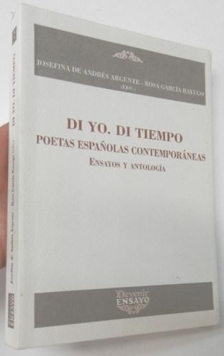 Portada del libro de Di yo. Di tiempo. Poetas españolas contemporáneas. Ensayos y antología