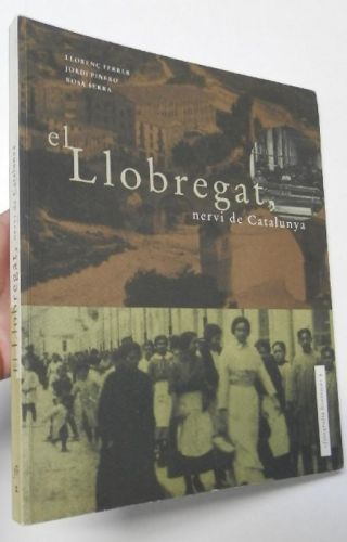 Portada del libro de El Llobregat, nervi de Catalunya