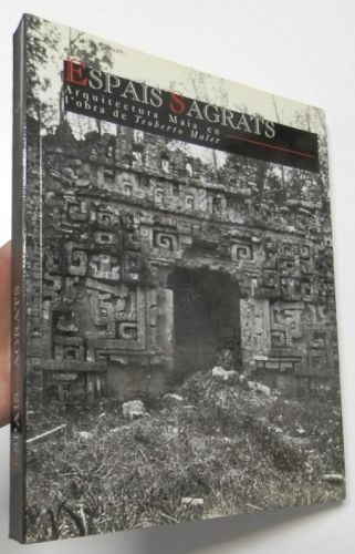 Portada del libro de Espais sagrats. Arquitectura maia en l'obra de Teoberto Maler