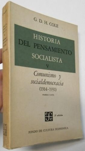 Portada del libro de Historia del pensamiento socialista V. Comunismo y socialdemocracia (1914-1931) Primera parte