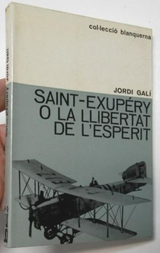 Saint-Exupéry o la llibertat de l'esperit