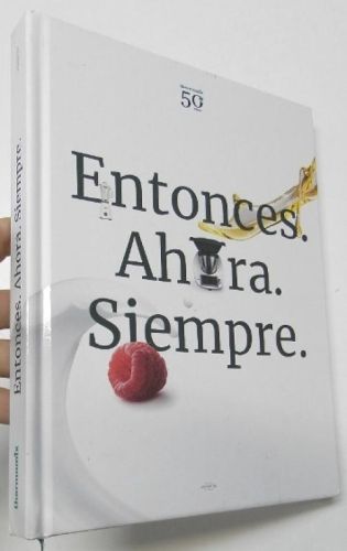 Portada del libro de Thermomix. 50 años. Entonces. Anhora. Siempre