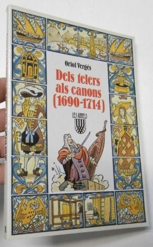 Portada del libro de Dels telers als canons (1690-1714)