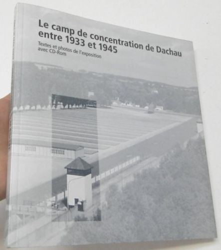 Portada del libro de Le camp de concentration de Dachau entre 1933 et 1945