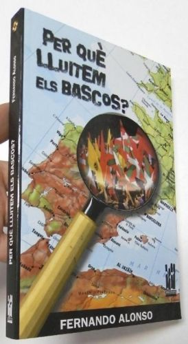 Per qué lluitem els bascos?