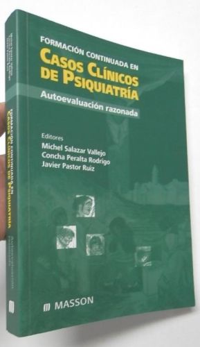 Formación continuada en casos clínicos de psiquiatría. Autoevaluación razonada