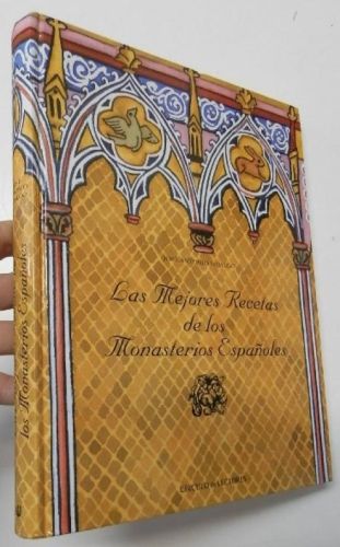 Portada del libro de Las mejores recetas de los monasterios españoles