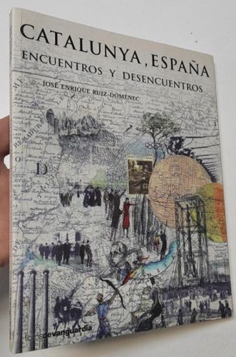 Portada del libro de Catalunya, España. Encuentros y desencuentros