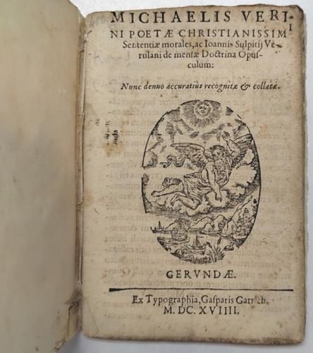Portada del libro de Michaelis Verini, Poeta Chistianissimi. Setentiae morales, ac Ioannis Sulpitij Verluani d ementae Doctrina...