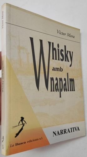 Whisky amb napalm