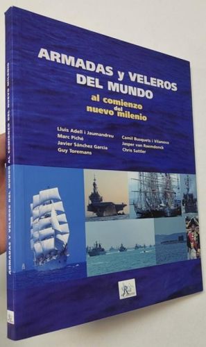 Portada del libro de Armadas y veleros del mundo al comienzo del nuevo milenio
