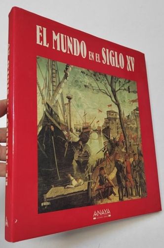 Portada del libro de El mundo en el siglo XV