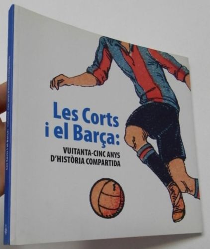 Portada del llibre de Les Corts i el Barça: vuitanta-cinc anys d'història compartida