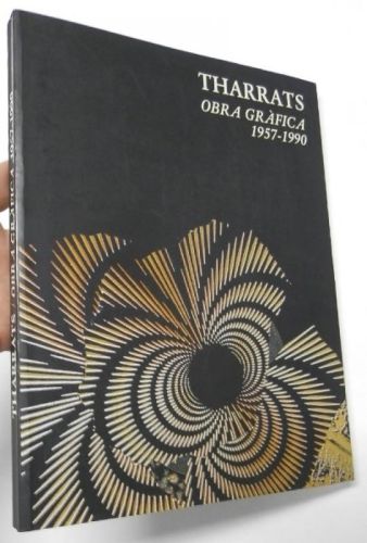 Tharrats. Obra gràfica 1957-1990