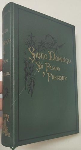 Portada del libro de Santo Domingo. Su pasado y presente