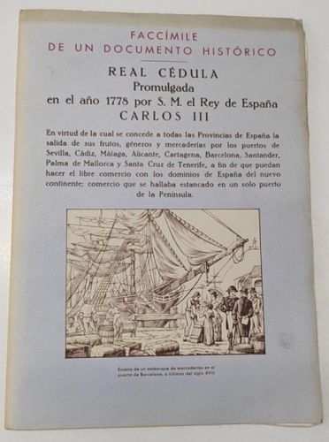 Real cédula promulgada en el año 1778 por S.M. el Rey de España Carlos III