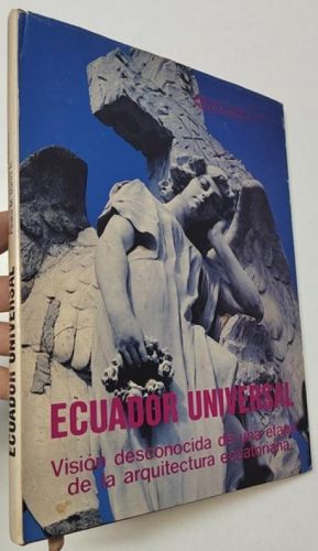 Portada del libro de Ecuador universal. Visión desconocida de una etapa de la arquitectura ecuatoriana