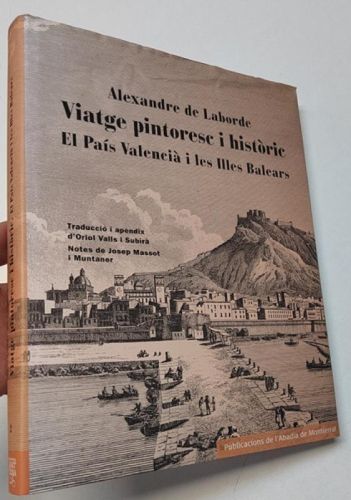 Viatge pintoresc i històric. El País Valencià i les Illes Balears