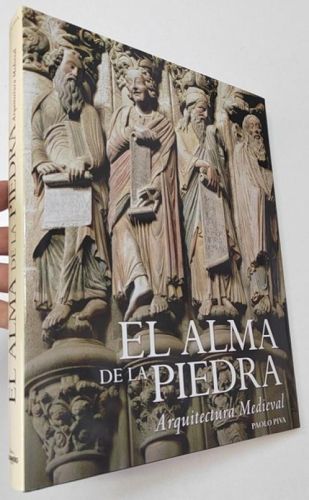 Portada del libro de El alma de la piedra. Arquitectura medieval