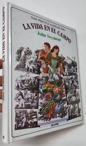 Guía práctica ilustrada para la vida en el campo