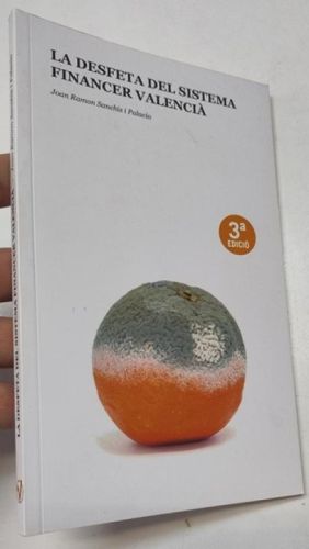 Portada del libro de La desfeta del sistema financer valencià
