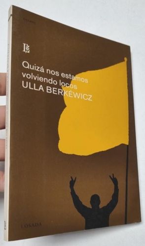 Portada del libro de Quizá nos estamos volviendo locos