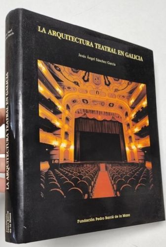 Portada del libro de La arquitectura teatral en Galicia