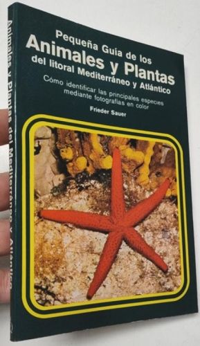 Portada del libro de Pequeña guía de los animales y plantas del litoral meditérraneo y atlántico
