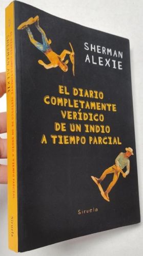 Portada del libro de El diario completamente verídico de un indio a tiempo parcial