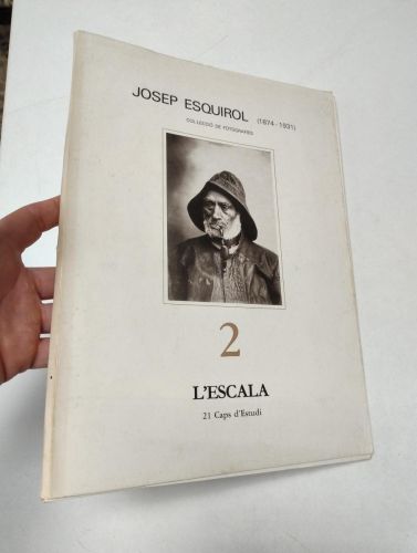 Portada del libro de Josep Esquirol. Col·lecció de fotografies. 2. L'Escala, 21 Caps d'Estudi
