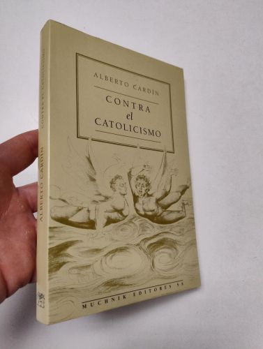 Portada del libro de Contra el catolicismo