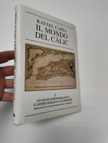 Portada del libro de Il mondo del Càlic. I. Studi di toponomastica e lessicografia algherese