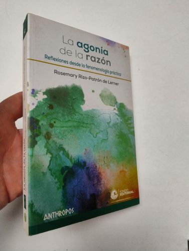 Portada del libro de LA AGONÍA DE LA RAZÓN