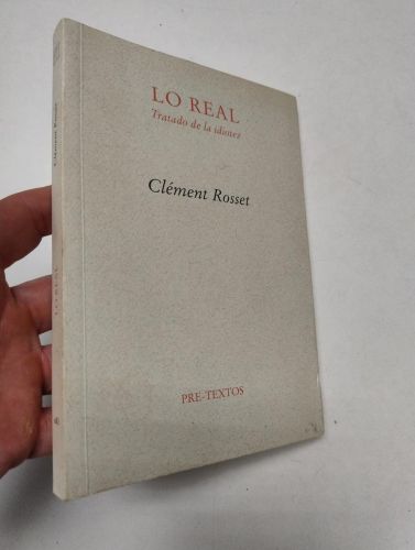 Portada del libro de  Lo real. Tratado de la idiotez