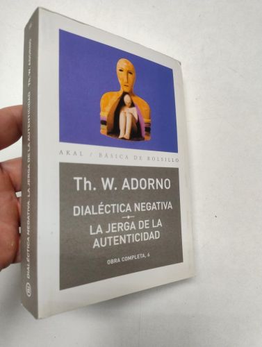 Portada del libro de Dialéctica negativa / La jerga de la autenticidad