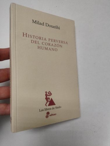 Portada del libro de Historia perversa del corazón humano