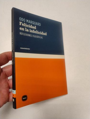 Portada del libro de FELICIDAD EN LA INFELICIDAD