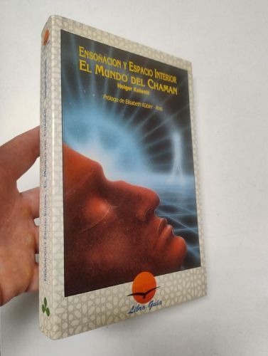 Portada del libro de Ensoñación y Espacio Interior. El mundo del chamán
