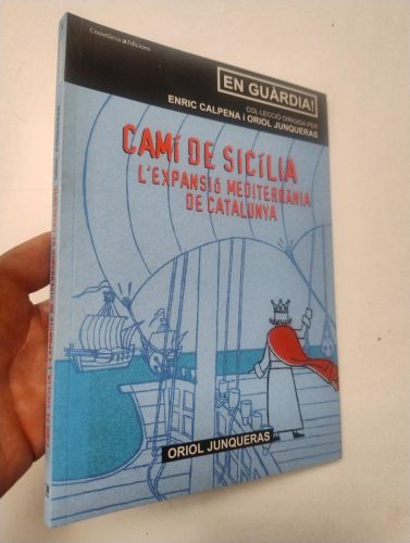 Portada del libro de Camí de Sicília: L'expansió mediterrània de Catalunya