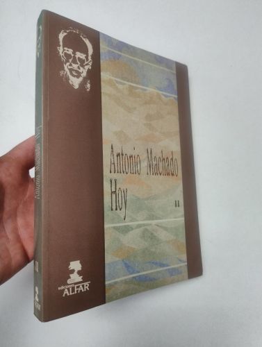 Portada del libro de ANTONIO MACHADO HOY.  II, Teatro y cine. Relaciones e influencias