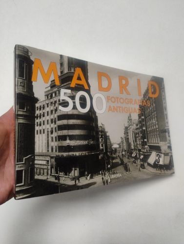Portada del libro de Madrid. 500 imágenes antiguas