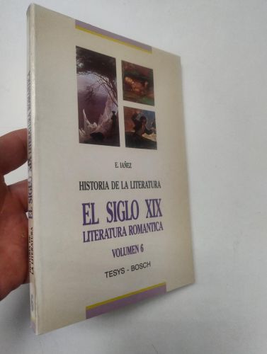 Portada del libro de Historia de la Literatura Universal. Volumen 6. El siglo XIX. Literatura romántica