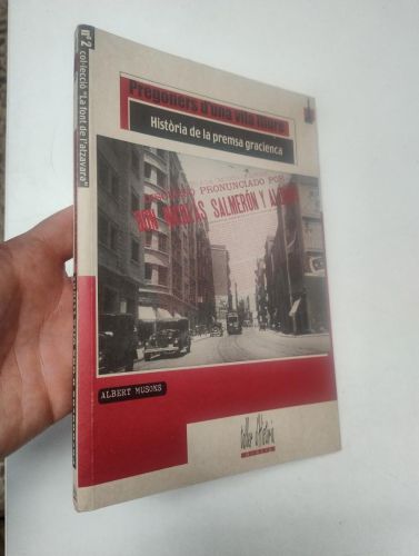 Portada del libro de Pregoners d'una vila lliure. Història de la premsa gracienca