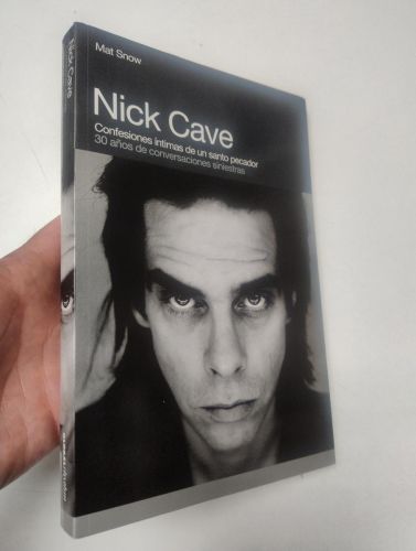 Portada del libro de Nick Cave. Confesiones íntimas de un santo pecador