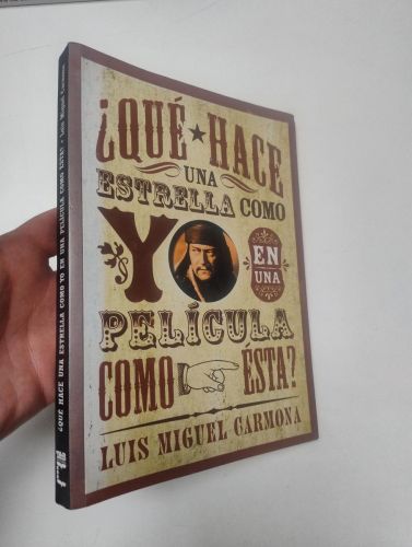 Portada del libro de ¿Qué hace una estrella como yo en una película como ésta?