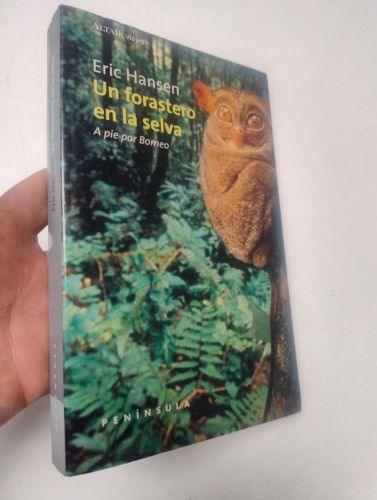 Portada del libro de Un forastero en la selva: A pie por Borneo