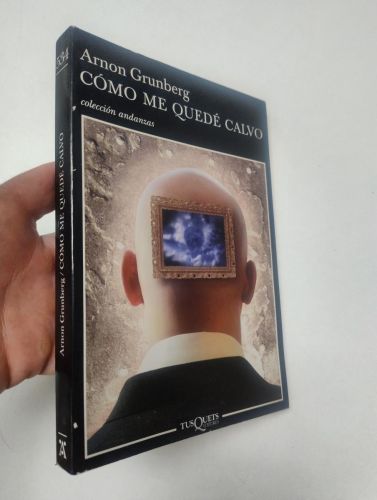 Portada del libro de Cómo me quedé calvo