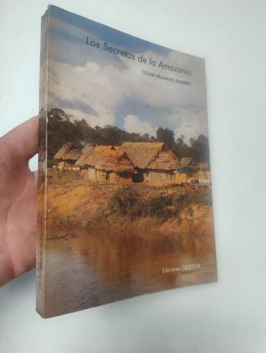 Portada del libro de Los secretos de la Amazonía