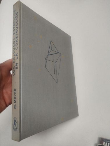 Portada del libro de Los cálculos estáticos en la construcción
